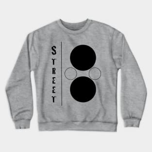 Street Crewneck Sweatshirt